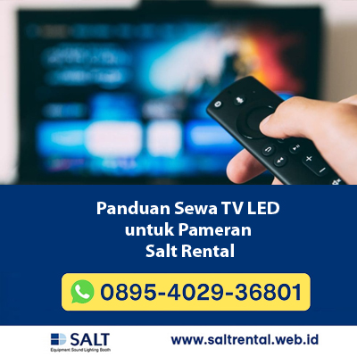 Panduan Sewa TV LED untuk Pameran
