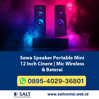 Paket Sewa Speaker Portable (Mini) 12 Inch