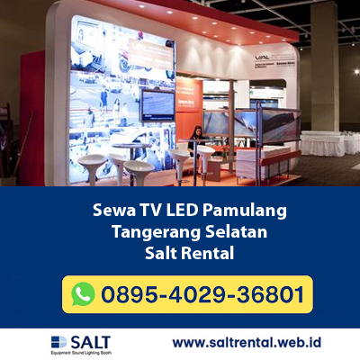 Sewa TV LED Pamulang Tangerang Selatan | Rental TV LED Murah untuk Event