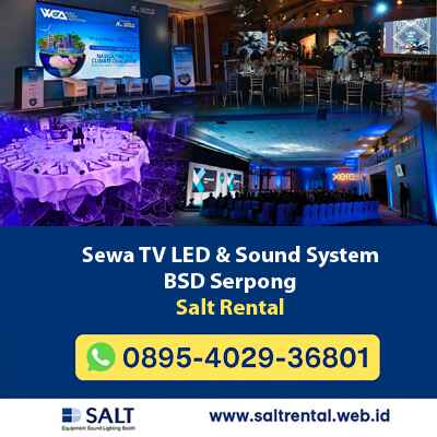 Sewa TV LED & Sound System BSD Serpong