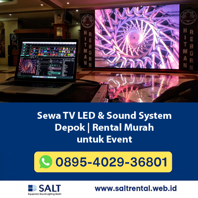 Sewa TV LED & Sound System Depok | Rental Murah untuk Event