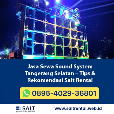 jasa penyewaan sound system di Tangerang Selatan