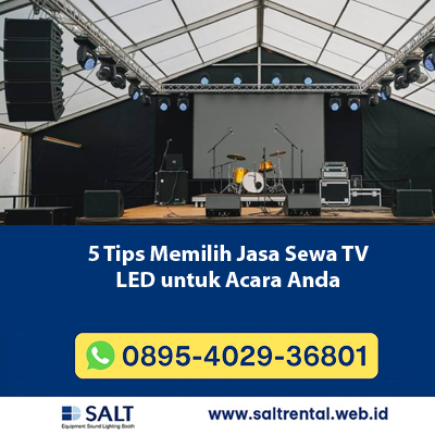 5 Tips Memilih Jasa Sewa TV LED untuk Acara Anda