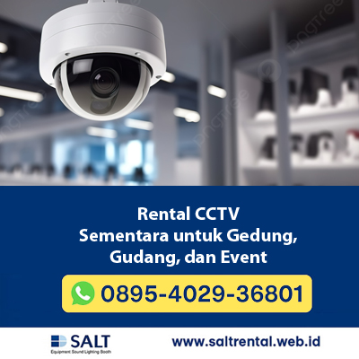 Rental CCTV Sementara untuk Gedung, Gudang, dan Event