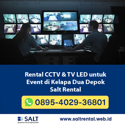 Rental CCTV & TV LED untuk Event di Kelapa Dua Depok