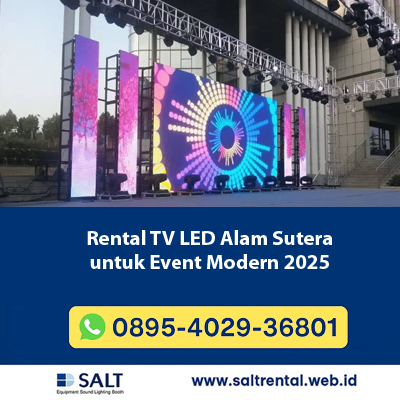 Rental TV LED Alam Sutera untuk Event Modern 2025