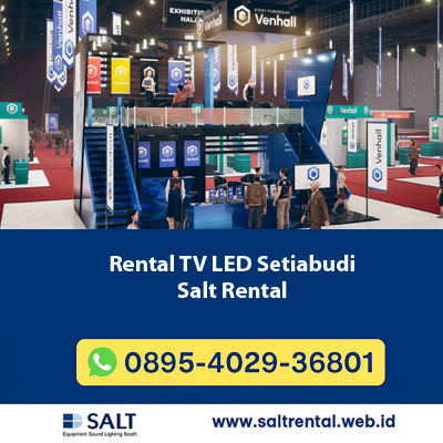 Rental TV LED Setiabudi – Solusi Event Profesional