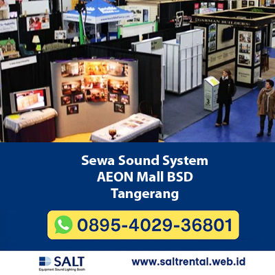 Sewa Sound System AEON Mall BSD | Salt Rental