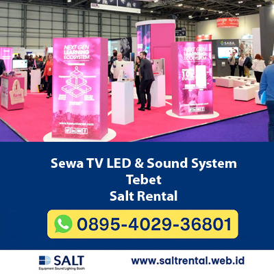 Sewa TV LED & Sound System Tebet | Salt Rental
