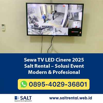 Sewa TV LED Cinere 2025 | Salt Rental – Solusi Event Modern & Profesional