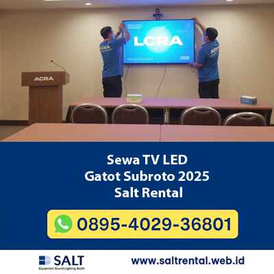 Sewa TV LED Gatot Subroto 2025 | Layanan Profesional untuk Acara Bisnis & Event Jakarta Selatan