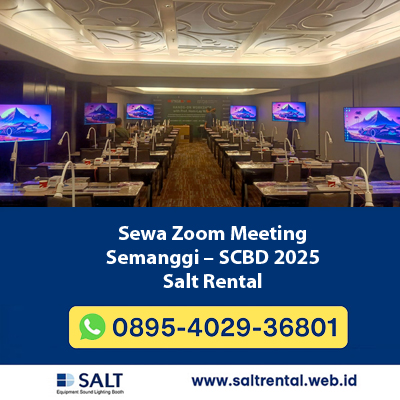 Sewa Zoom Meeting Semanggi – SCBD 2025 | Paket Hybrid Meeting Kantor & Corporate