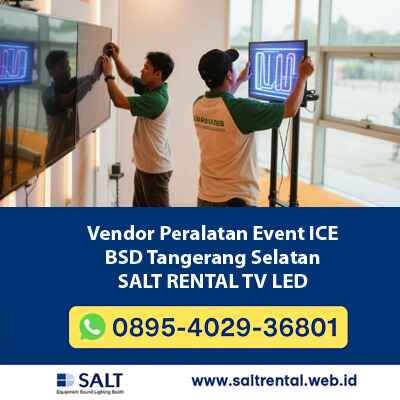 Vendor Peralatan Event ICE BSD Tangerang Selatan: Sewa TV LED, Audio, dan Lighting Lengkap