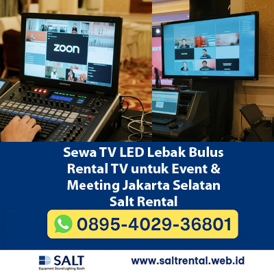 Sewa TV LED Lebak Bulus | Rental TV untuk Event & Meeting Jakarta Selatan