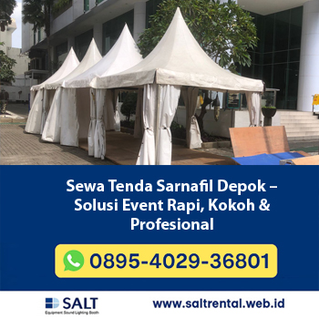 Sewa Tenda Sarnafil Depok – Solusi Event Rapi, Kokoh & Profesional