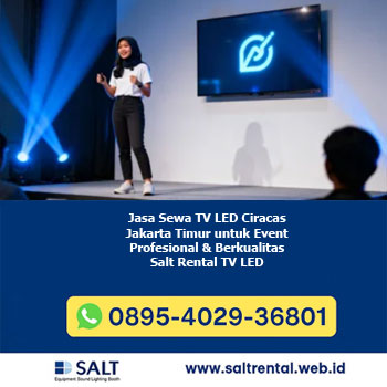Jasa Sewa TV LED Ciracas Jakarta Timur untuk Event Profesional & Berkualitas