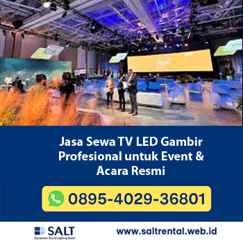 Jasa Sewa TV LED Gambir Profesional untuk Event & Acara Resmi | Salt Rental