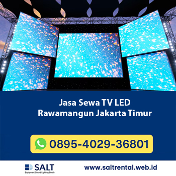 Jasa Sewa TV LED Rawamangun Jakarta Timur Profesional untuk Event Kampus, Kantor & Komunitas | Salt Rental