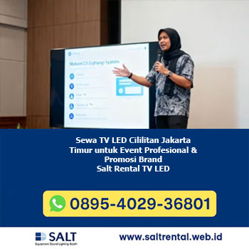 Sewa TV LED Cililitan Jakarta Timur untuk Event Profesional & Promosi Brand