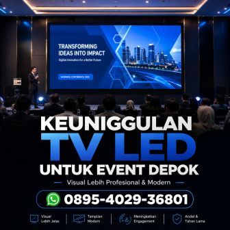 Keunggulan menggunakan TV LED untuk event seminar dan gathering di Depok