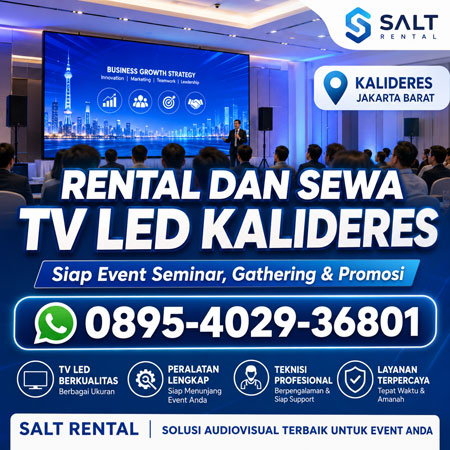 Rental dan Sewa TV LED Kalideres Jakarta Barat Profesional Salt Rental