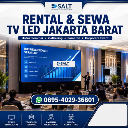 Rental dan Sewa TV LED Jakarta Barat untuk seminar pameran gathering dan corporate event oleh Salt Rental