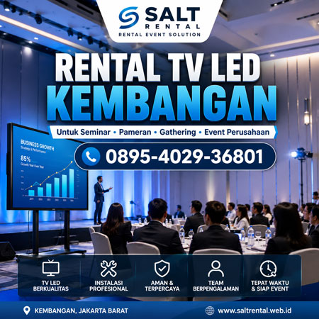 Rental TV LED Kembangan Jakarta Barat untuk seminar pameran gathering dan event perusahaan Salt Rental