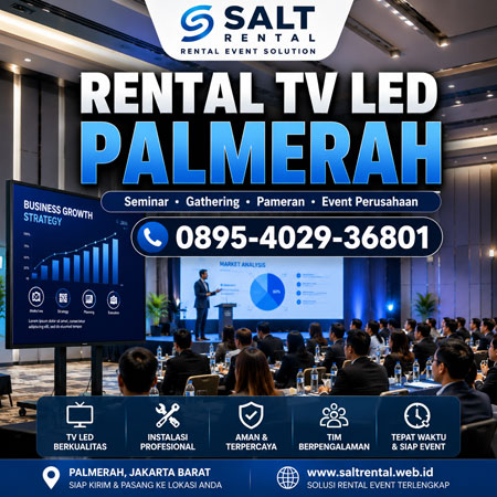 Rental TV LED Palmerah Jakarta Barat untuk seminar gathering pameran dan event perusahaan Salt Rental