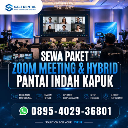 Sewa Paket Zoom Meeting Hybrid Pantai Indah Kapuk Salt Rental