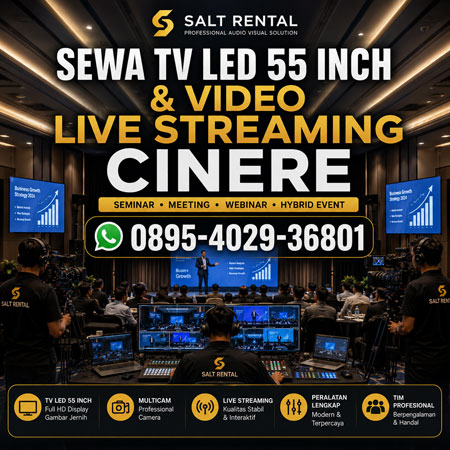 Sewa TV LED 55 Inch dan Video Live Streaming Cinere untuk seminar meeting webinar hybrid event dan gathering perusahaan