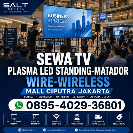 Sewa TV Plasma LED Standing Matador Wireless Mall Ciputra Jakarta untuk seminar workshop gathering dan exhibition oleh Salt Rental
