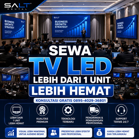 Keuntungan sewa TV LED lebih dari satu unit untuk seminar dan event perusahaan bersama Salt Rental