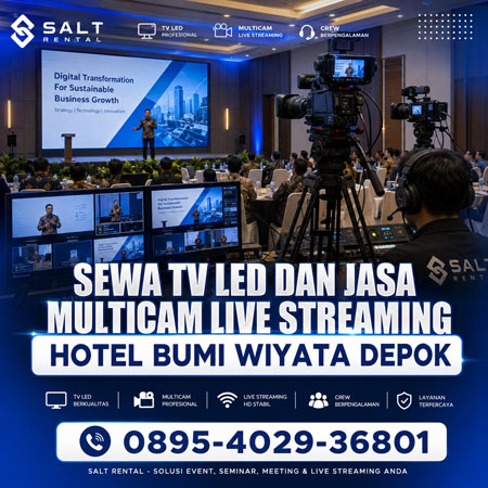 Sewa TV LED dan Jasa Multicam Live Streaming Hotel Bumi Wiyata Depok oleh Salt Rental untuk seminar hybrid event gathering perusahaan dan pelatihan