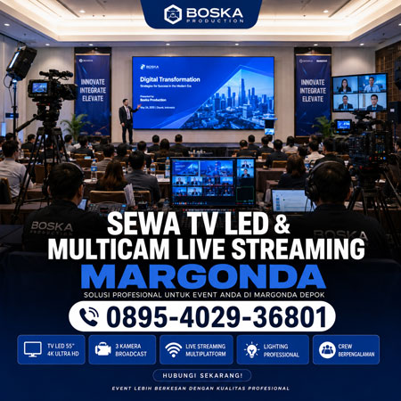 Sewa TV LED dan jasa multicam live streaming Margonda Depok untuk seminar webinar hybrid event dan gathering perusahaan.