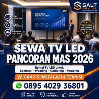 Sewa TV LED Pancoran Mas 2026 Salt Rental untuk seminar wedding gathering dan pameran di Depok