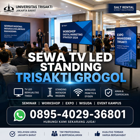 Sewa TV LED Standing Matador Wireless Universitas Trisakti Grogol untuk seminar wisuda workshop expo mahasiswa Salt Rental Jakarta Barat