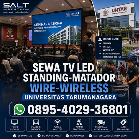 Sewa TV LED Standing Matador Wireless Universitas Tarumanagara untuk seminar wisuda workshop dan expo mahasiswa Salt Rental Jakarta Barat