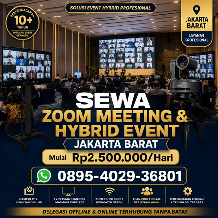Rental dan Sewa Paket Zoom Meeting Hybrid Event Jakarta Barat dengan camera PTZ dan TV Plasma Standing Wireless